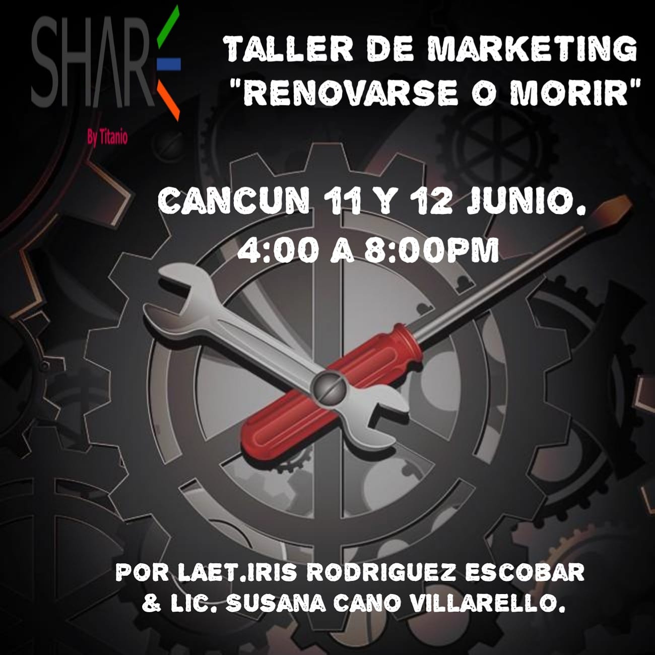 Taller de Marketing Renovarse o Morir, Cancun 11 y 12 de Junio por Iris Rodriguez Escobar